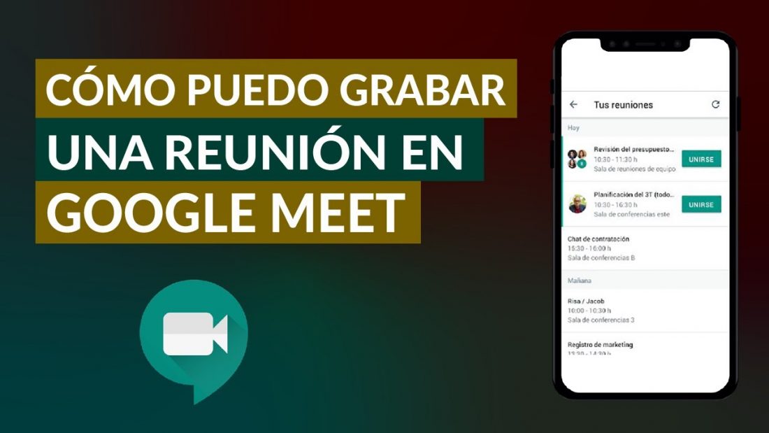 Cómo grabar tus clases virtuales o sesiones de Google Meet 2024