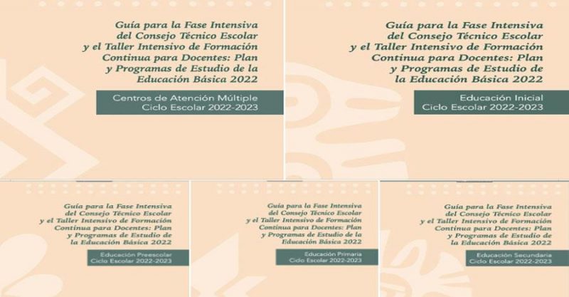 Guías para la Fase intensiva de Consejo Técnico Escolar ciclo escolar